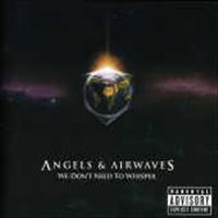 ANGELS & AIRWAVES - We Don't Need To Whisper LP