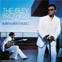 Baby Makin' Music - ISLEY BROTHERS