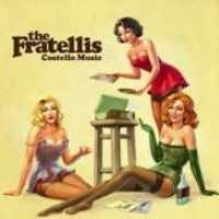 FRATELLIS - Costello Music Album