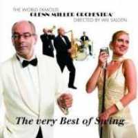 MILLER, GLENN -ORCHESTRA- - Very Best Of Swing