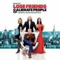 OST - How To Loose Friends..