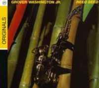 WASHINGTON, GROVER -JR.- - Reed Seed