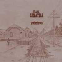 SINATRA, FRANK - Watertown