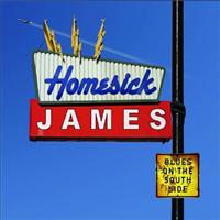 HOMESICK JAMES - Blues On The South Side Album