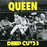 QUEEN - Deep Cuts 3 1984-1995