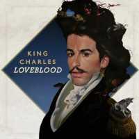 KING CHARLES - Loveblood