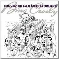 CROSBY, BING - Sings The Great American