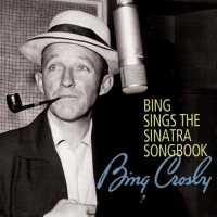 CROSBY, BING - Sings The Sinatra..