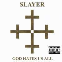 SLAYER - God Hates Us All Single