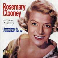 CLOONEY, ROSEMARY - Something To Remember Me