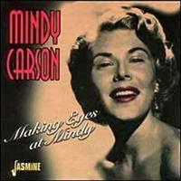 CARSON, MINDY - Making Eyes At Mindy