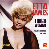 Tough Woman. The Early.. - JAMES, ETTA