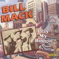 MACK, BILL - Play My Boogie