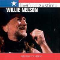 NELSON, WILLIE - Live From Austin, Tx