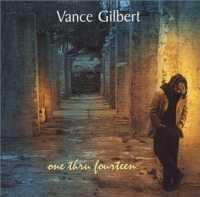 GILBERT, VANCE - One Three Fourteen