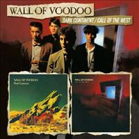 WALL OF VOODOO - Dark Continent-call Of..