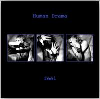 HUMAN DRAMA - Feel Album