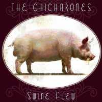 CHICHARONES - Swine Flew Record