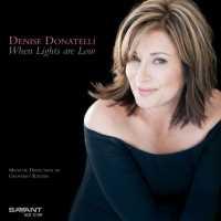When Lights Are Low - DONATELLI, DENISE