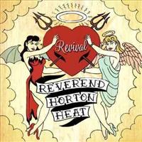 REVEREND HORTON HEAT - Revival Album