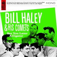 HALEY, BILL & THE COMETS - See You Later Alligator Album