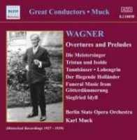 WAGNER, R. - Overtures And Preludes
