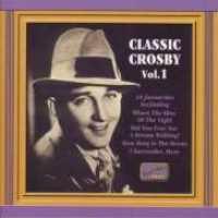 CROSBY, BING - Classics Crosby Vol.1