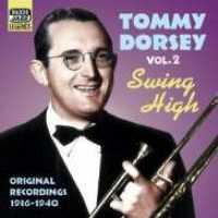 DORSEY, TOMMY - Swing High Vol.2