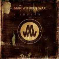 Anchor - MAN WITHOUT WAX