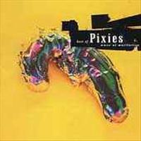 PIXIES - Best Of: Wave Of Mutilati