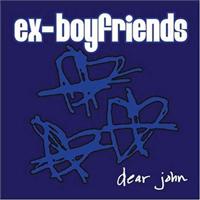 EX-BOYFRIENDS - Dear John