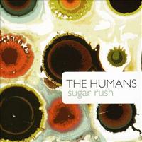 HUMANS - Sugar Rush