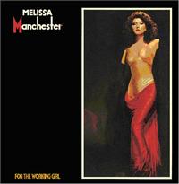MANCHESTER, MELISSA - For The Working Girl Album