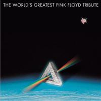 The World's Greatest Pink Floyd Tribute