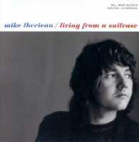 Living From A Suitcase - THERIEAU, MIKE