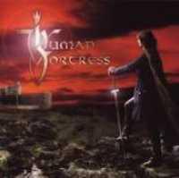 HUMAN FORTRESS - Lord Of Earth & Heavens Heir