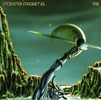 MONSTER MAGNET - 25 Tab