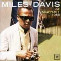 At Newport 1958 - DAVIS, MILES