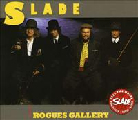 SLADE - Rogues Gallery + 8