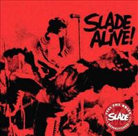 SLADE - Slade Alive !