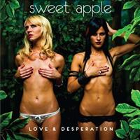 SWEET APPLE - Love And Desperation