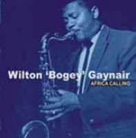 GAYNAIR, WILTON -BOGEY- - Africa Calling
