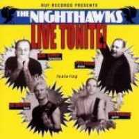 NIGHTHAWKS - Live Tonight Album
