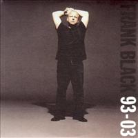 BLACK, FRANK - Frank Black 93-03 Record