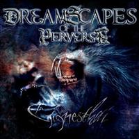 DREAMSCAPES OF THE PERVER - Gignesthal