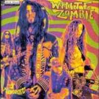 WHITE ZOMBIE - La Sexoricisto: Devil Mus