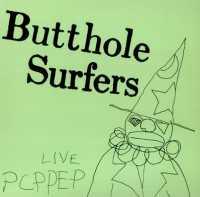 BUTTHOLE SURFERS - Live Pcppep CD