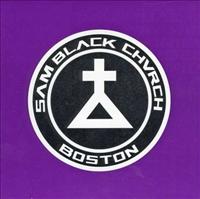 SAM BLACK CHURCH - Sam Black Church