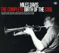DAVIS, MILES - Complete Birth Of Cool