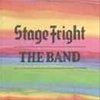 BAND - Stage Fright + 4
